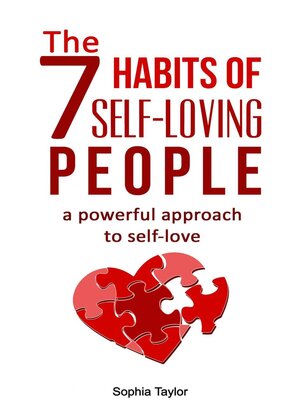 cover image of The Habits of Self-Loving People--The Powerful Approach to Self-Love